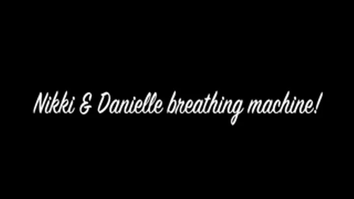 Nikki Sebastian has to use her breathing machine while hanging out with Danielle Trixie