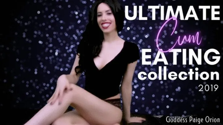 Ultimate Cum Eating Collection 2019