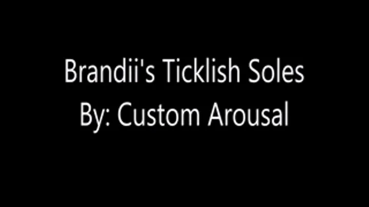 Brandiis Ticklish Soles