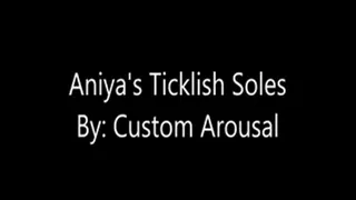 Aniya's Ticklish Soles