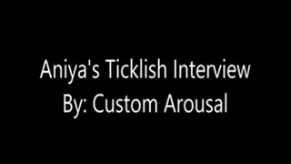 Aniya's Ticklish Interview