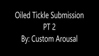 Oiled Tickle Submission PT2