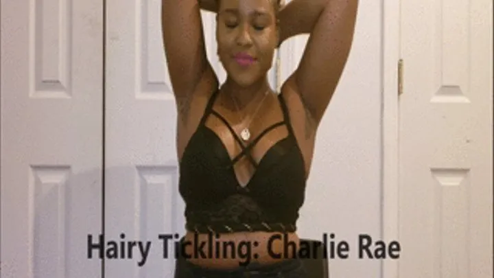 Hairy Tickling: Charlie Rae