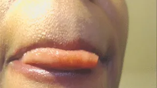 UP CLOSE LICK LIP AND POUT
