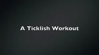 A Ticklish Workout! FF F, Armpits