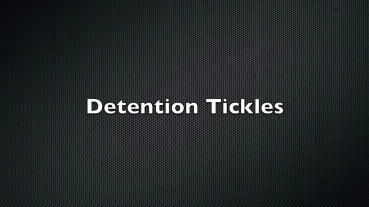 Detention Tickles! FF, Armpits, Thighs, Feet, Stomach