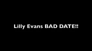 Lily Evans Bad Date FF