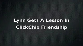 Lynn Vega Gets a Lesson In ClickChix Friendship