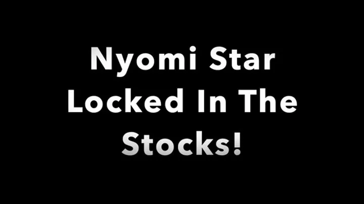 Nyomi Star Locked In the STOCKS!
