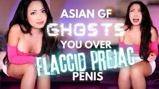 Asian Girlfriend Ghosts you over Flaccid Prejac Penis