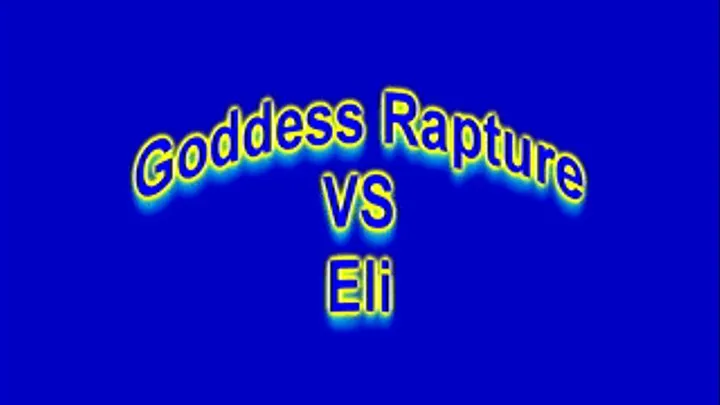 Rapture vs Eli full