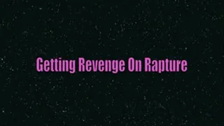 Getting Revenge On Rapture full Mobile