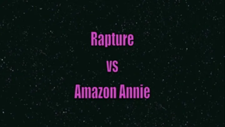 Rapture vs Amazon Annie