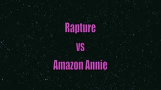 Rapture vs Amazon Annie