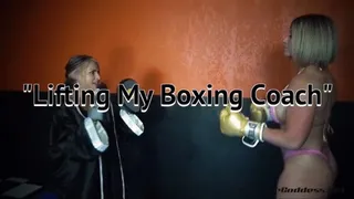 Lifting My Boxing Coach
