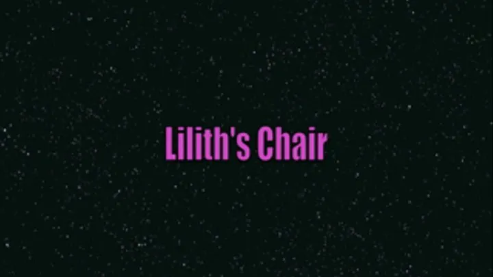 Lilith's Chair