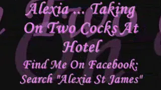 Alexia St James 2 young men Bang Me In Hotel