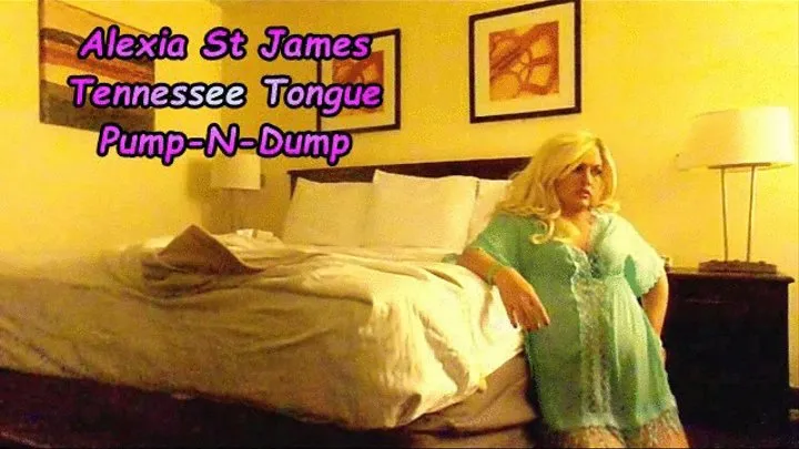 Alexia St James Tennessee Tongue Pump N Dump