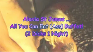 Alexia St James All You Can Eat (Ass) Buffet