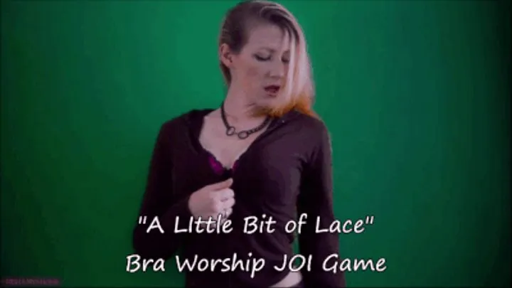 Bra Worship JOI Game: A Little Bit of Lace