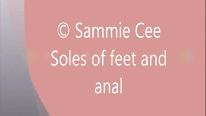 Soles of feet and anal