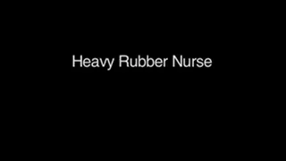 Heavy rubber nurse