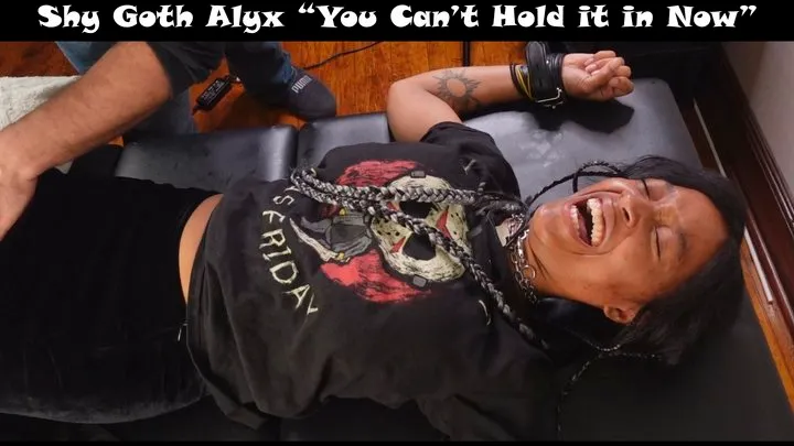 Shy Goth Alyx Audition "You Can't Hold It In Now"