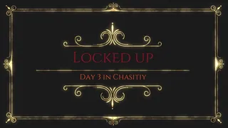 Locktober: Locked Up In Chastity: Day 3