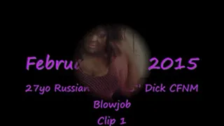 27yo Russian with 6.5” Dick CFNM Blowjob -Web Cam Clip 1