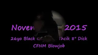 Thick 8" Dick CFNM Blowjob-Entire Clip