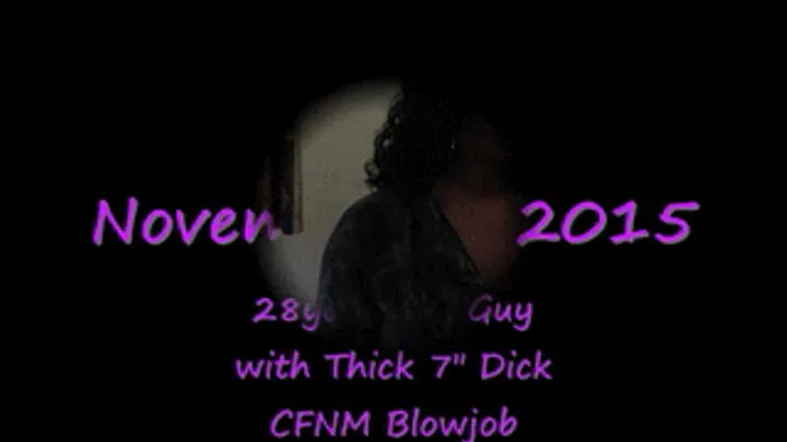 7" Dick CFNM Blowjob-Entire Clip