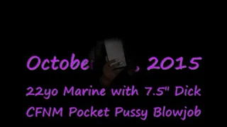 22yo Marine with 7.5" CFNM Blowjob Entire Clip