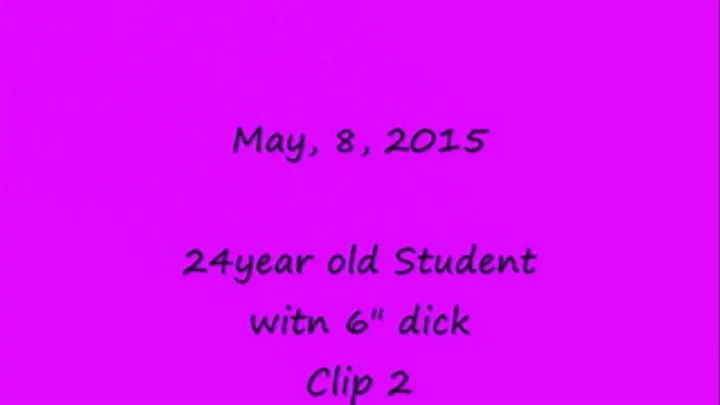 Long Blowjob with 24yo student witn 6" dick-Clip 2