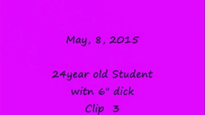 Long Blowjob with 24yo student witn 6" dick-Clip 3