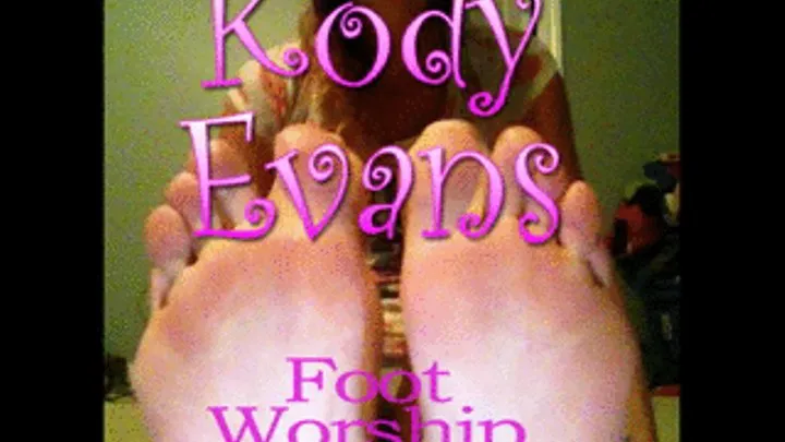 Foot Worship Kody Evans feet