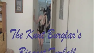 The Kunt Burglars Biggest Furball - FULL