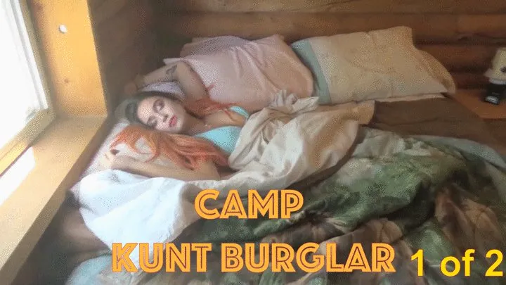 Camp Kunt Burglar 1 of 2