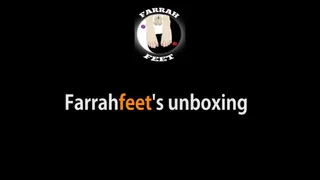 Farrahfeet's unboxing