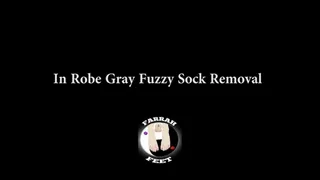 In Robe Gray Sock Removal