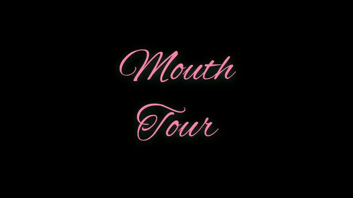 Mouth tour of unique anatomy