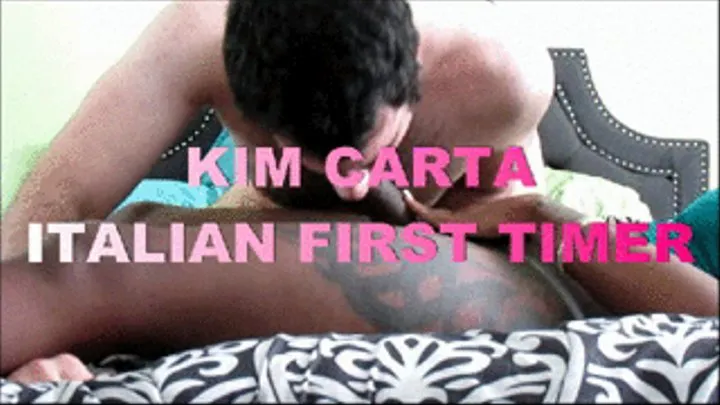 KIM CARTA... ITALIAN FIRST TIMER