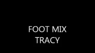 FOOT MIX TRACY