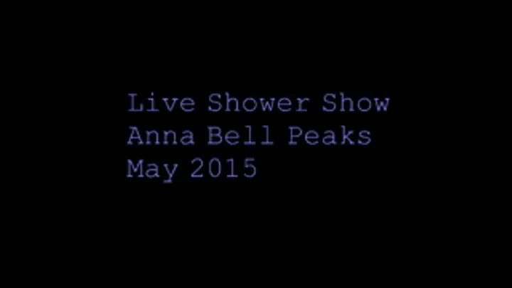 Live Shower Show!