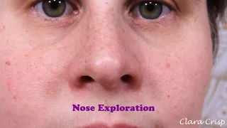 Close Up Nose Exploration