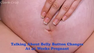 Belly Button Changes At 41 Weeks Pregnant