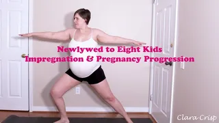 Newlywed To Eight Little Ones Impregnation-Pregnancy Progression