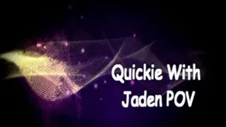 Quickie Creampie with Jaden