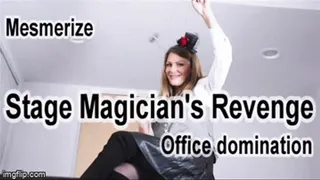 Revenge magic show - office domination (mesmerize, findomme)