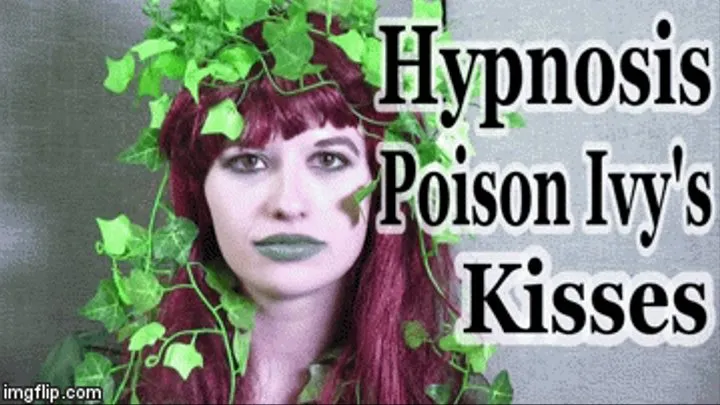 Poison Ivy's Kisses - Hostile Take cover (mesmerize,,,, lipstick fetish)