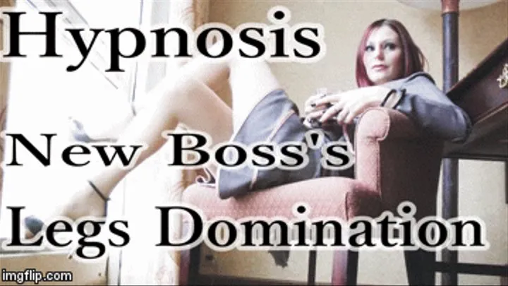 New Boss's Brainwashing Legs (, Mesmerize, trance, findomme, legs crossing, foot domination, stocking, nylon)